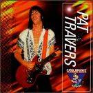 Pat Travers Band : King Biscuit Flower Hour Presents